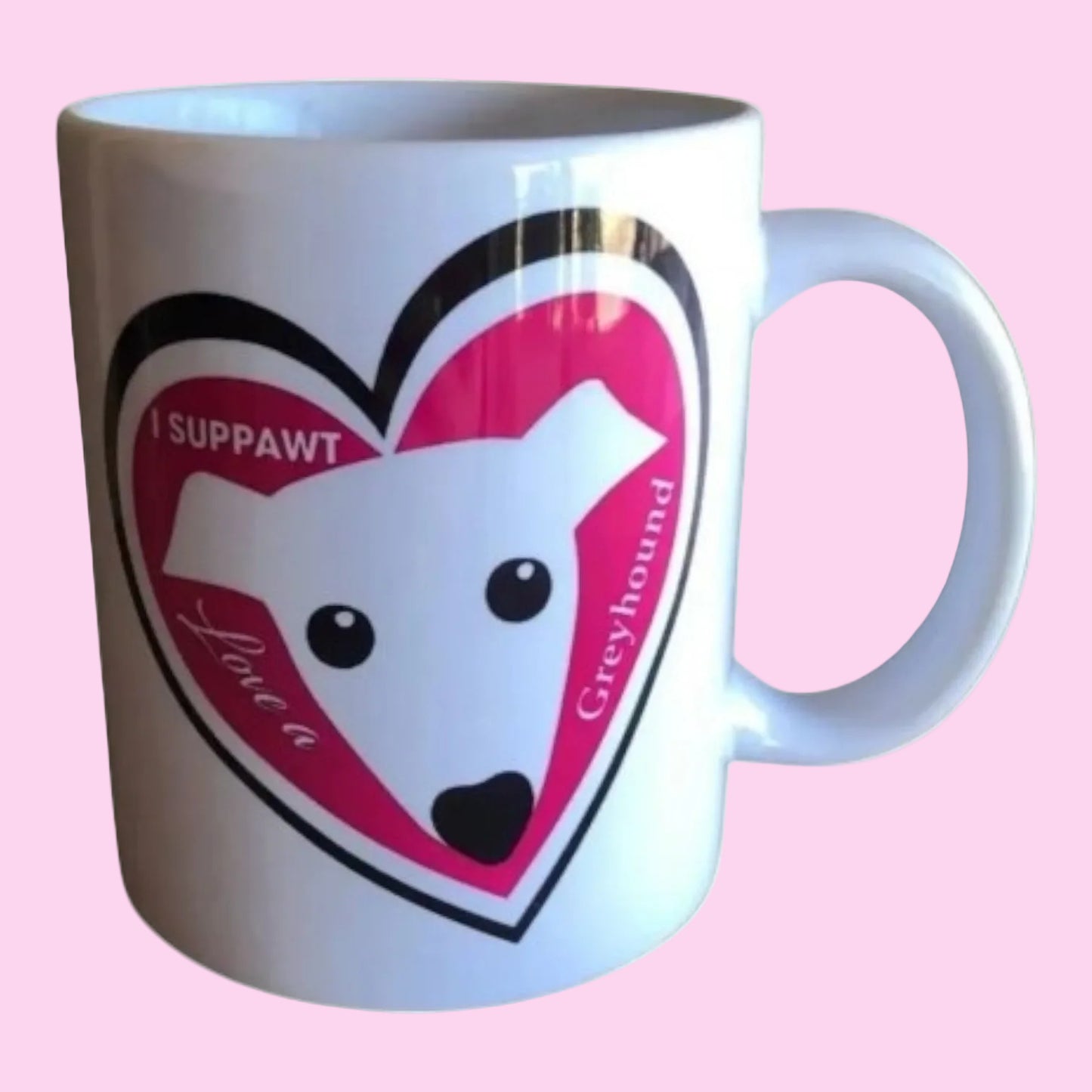 I Suppawt Love A Greyhound Mug