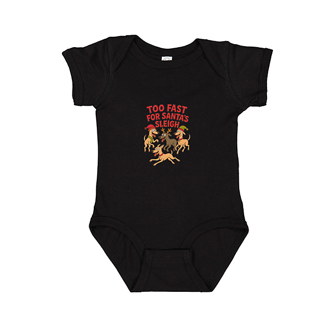 Babies Onesie Too Fast For Santa's Sleigh