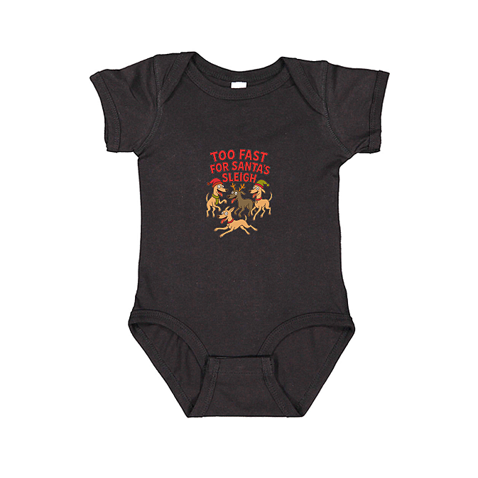Babies Onesie Too Fast For Santa's Sleigh