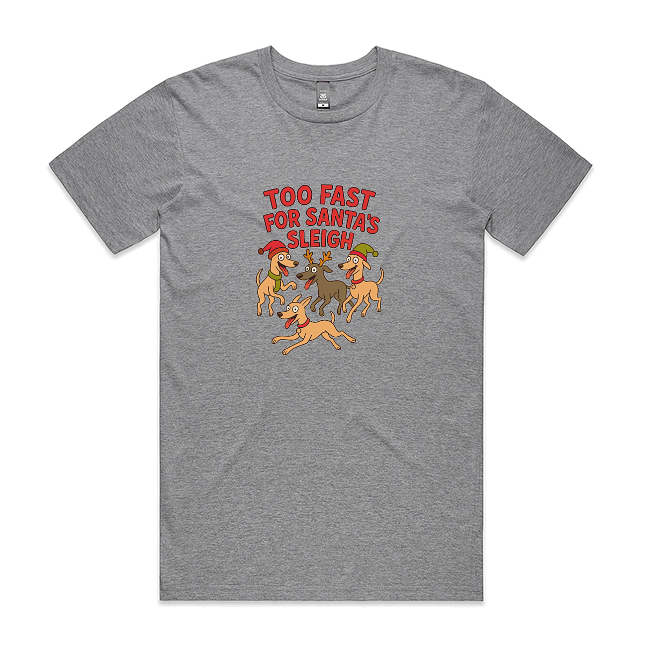Men's Staple Tee Too Fast For Santa's Sleigh