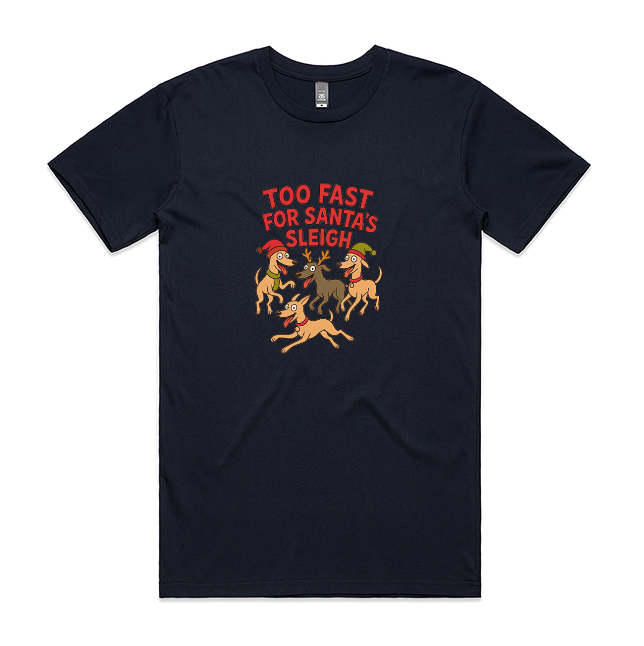 Men's Staple Tee Too Fast For Santa's Sleigh