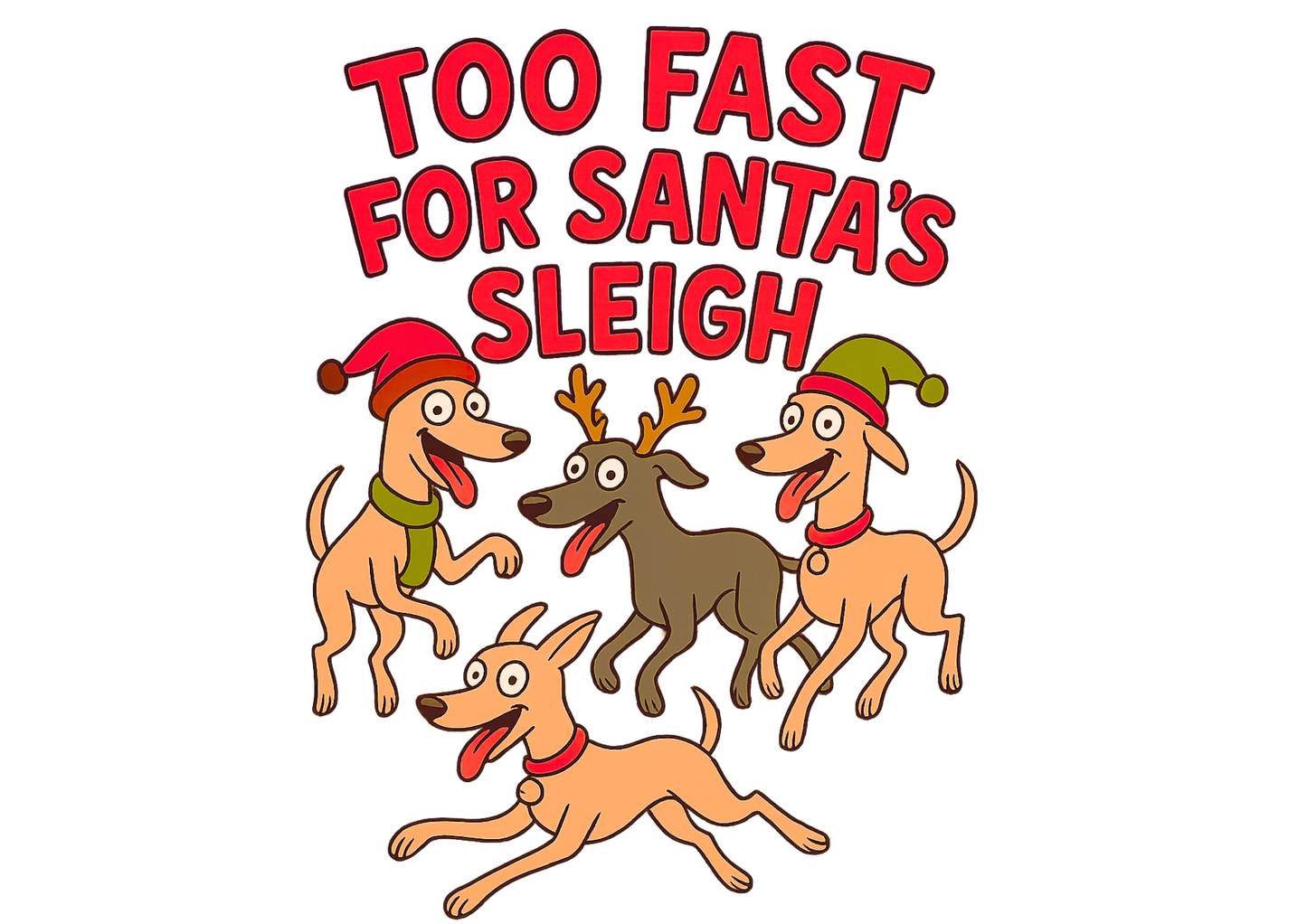 Men's Staple Tee Too Fast For Santa's Sleigh