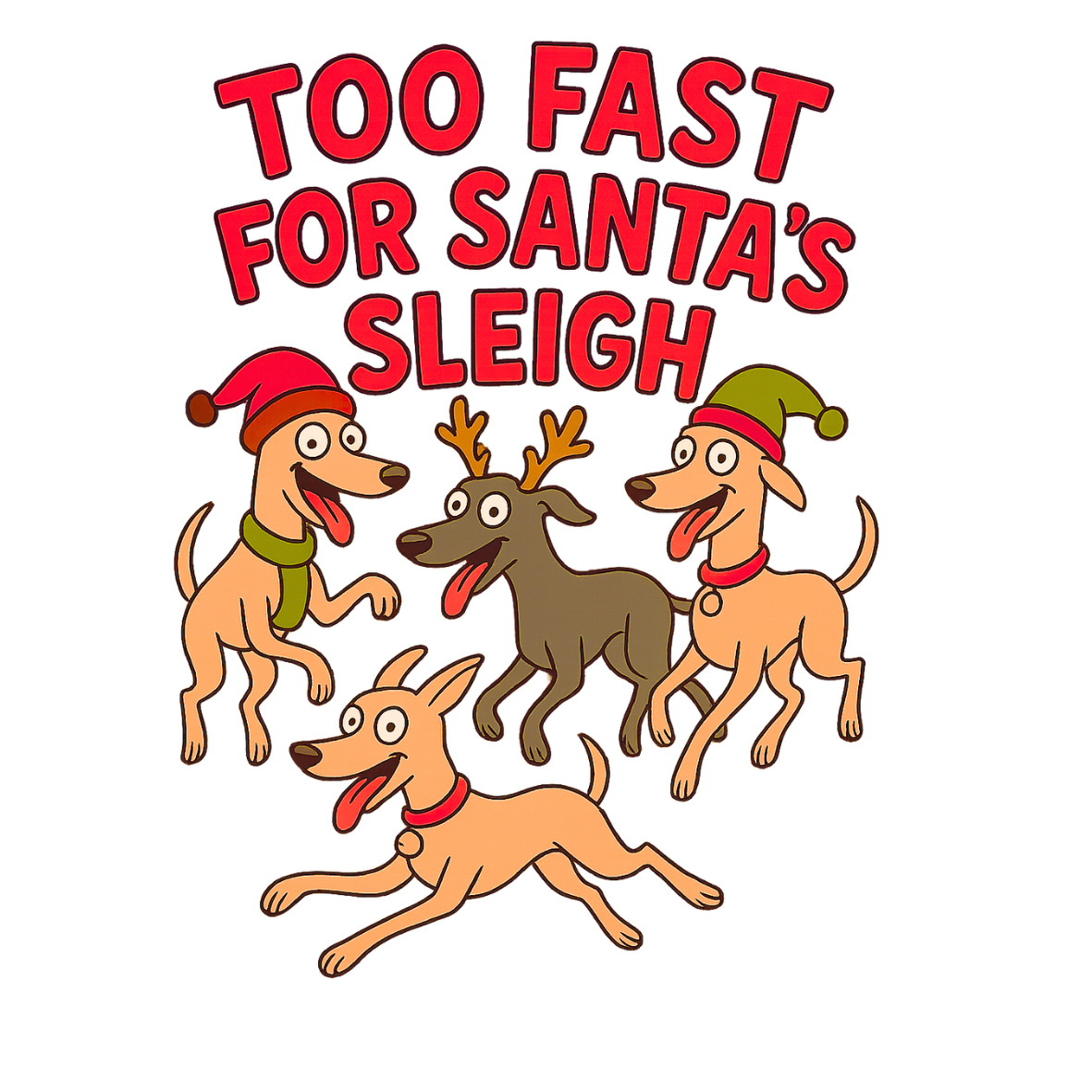 Babies Tee Too Fast For Santa's Sleigh