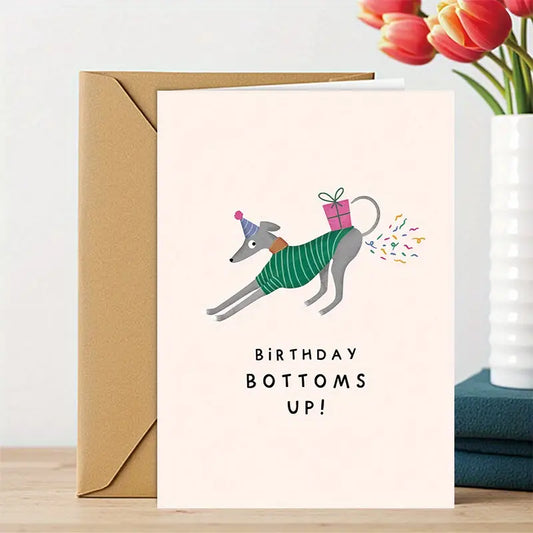 Greyhound Bottoms Up Birthday Card
