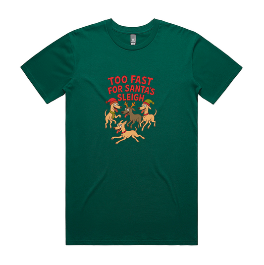 Men's Staple Tee Too Fast For Santa's Sleigh