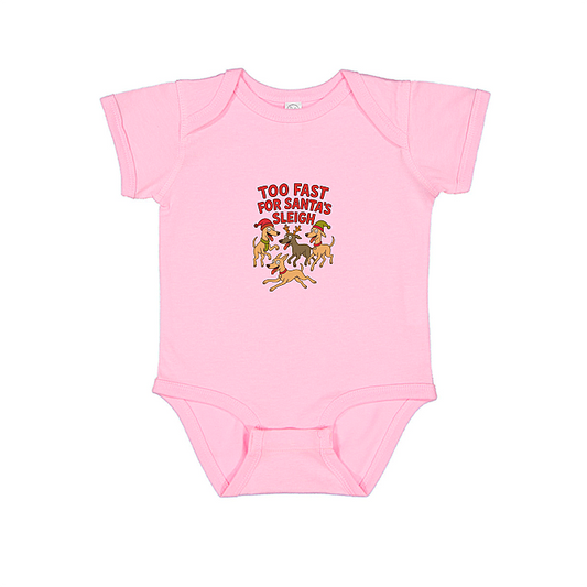 Babies Onesie Too Fast For Santa's Sleigh